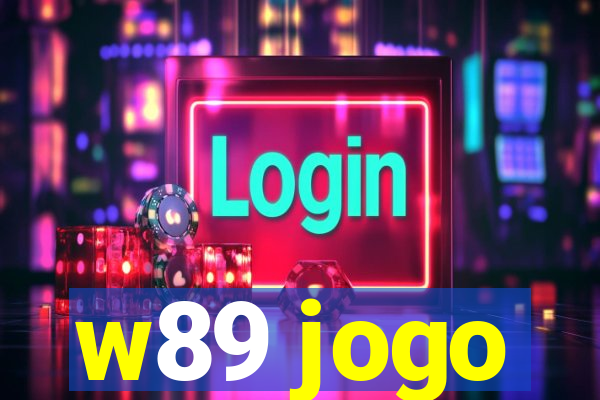 w89 jogo